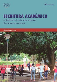 Cover Escritura académica e identidad en la educación superior