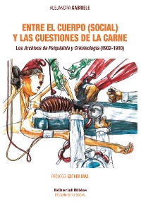 Cover Entre el cuerpo (social) y las cuestiones de la carne