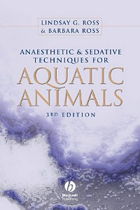 Cover Anaesthetic and Sedative Techniques for Aquatic Animals