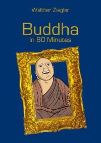 Cover Buddha in 60 Minutes