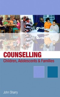 Cover Counselling Children, Adolescents and Families