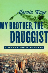 Cover My Brother, the Druggist
