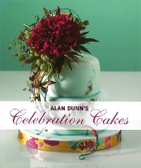 Cover Alan Dunn's Celebration Cakes