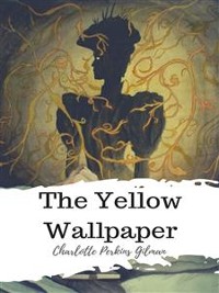 Cover The Yellow Wallpaper