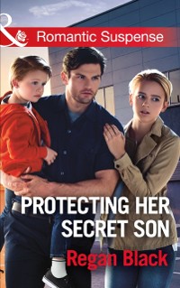 Cover Protecting Her Secret Son (Mills & Boon Romantic Suspense) (Escape Club Heroes, Book 3)