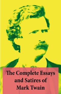 Cover Complete Essays and Satires of Mark Twain