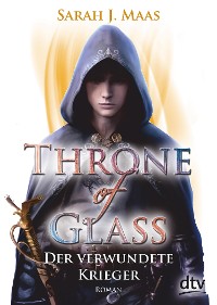 Cover Throne of Glass – Der verwundete Krieger