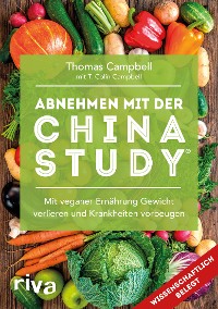 Cover Abnehmen mit der China Study®
