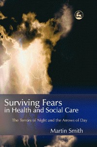 Cover Surviving Fears in Health and Social Care