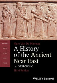 Cover A History of the Ancient Near East, ca. 3000-323 BC
