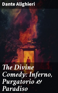 Cover The Divine Comedy: Inferno, Purgatorio & Paradiso