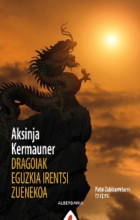 Cover Dragoiak eguzkia irentsi zuenekoa