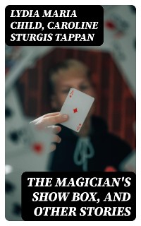Cover The Magician's Show Box, and Other Stories