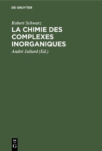 Cover La chimie des complexes inorganiques