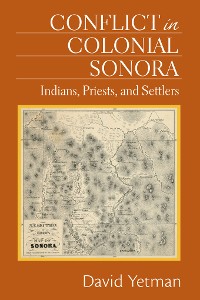 Cover Conflict in Colonial Sonora