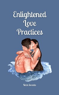 Cover Enlightened Love Practices