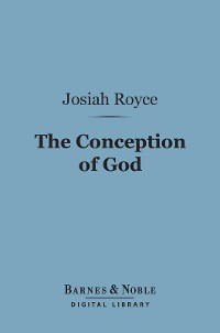Cover The Conception of God (Barnes & Noble Digital Library)