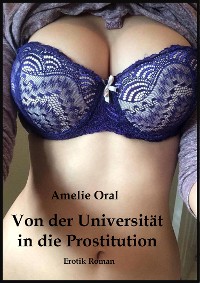 Cover Von der Universität in die Prostitution
