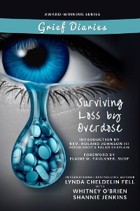 Cover Grief Diaries Surviving Loss by Overdose