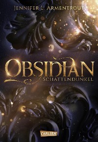 Cover Obsidian 1: Obsidian. Schattendunkel