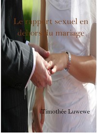 Cover Le rapport sexuel en dehors du mariage