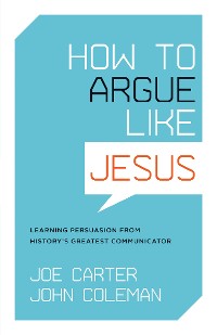 Cover How to Argue like Jesus