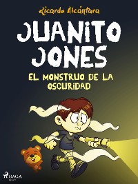 Cover Juanito Jones – El monstruo de la oscuridad