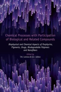 Cover Chemical Processes with Participation of Biological and Related Compounds
