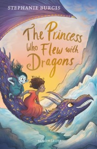 Cover The Princess Who Flew with Dragons