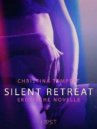 Cover Silent Retreat: Erotische Novelle