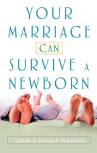 Cover Your Marriage Can Survive a Newborn