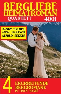 Cover Bergliebe Heimatroman Quartett 4001