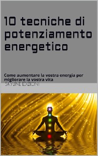 Cover 10 Tecniche di potenziamento energetico 