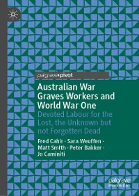 Cover Australian War Graves Workers and World War One