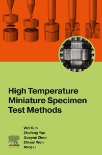 Cover High Temperature Miniature Specimen Test Methods