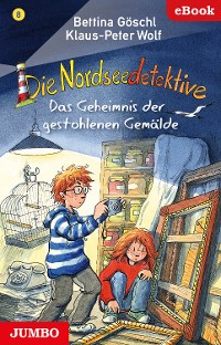 Cover Die Nordseedetektive. Das Geheimnis der gestohlenen Gemälde [8]