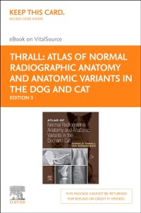 Cover Atlas of Normal Radiographic Anatomy and Anatomic Variants in the Dog and Cat - E-Book