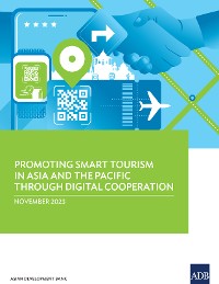 Cover Promoting Smart Tourism in Asia and the Pacific through Digital Cooperation