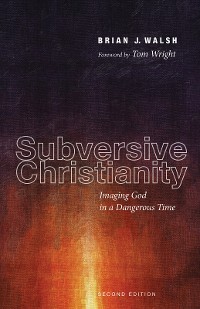 Cover Subversive Christianity, Second Edition
