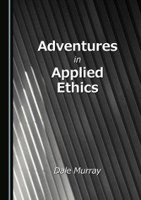 Cover Adventures in Applied Ethics