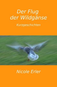 Cover Der Flug der Wildgänse