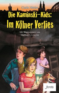 Cover Die Kaminski-Kids: Im Kölner Verlies