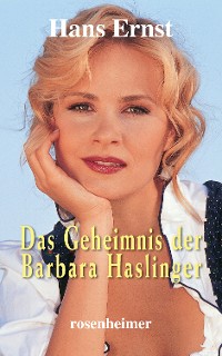 Cover Das Geheimnis der Barbara Haslinger