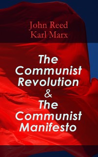 Cover The Communist Revolution & The Communist Manifesto