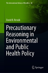 Cover Precautionary Reasoning in Environmental and Public Health Policy