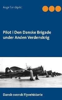 Cover Pilot i Den Danske Brigade under Anden Verdenskrig
