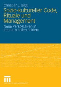 Cover Sozio-kultureller Code, Ritual und Management