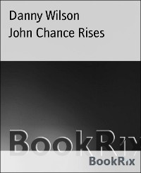 Cover John Chance Rises