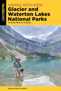 Cover Hiking with Kids Glacier and Waterton Lakes National Parks