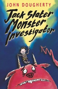 Cover Jack Slater, Monster Investigator